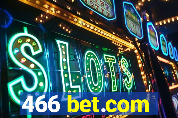 466 bet.com